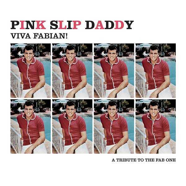 PINK SLIP DADDY - Viva Fabian! [Vinyl]