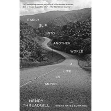 Easily Slip Into Another World: A Life in Music