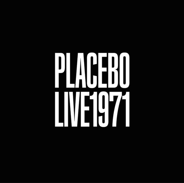 Placebo - Live 1971 [CD]