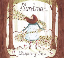 PLANTMAN - Whispering Trees [CD]