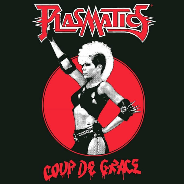 Plasmatics - Coup De Grace [Import] [Vinyl]