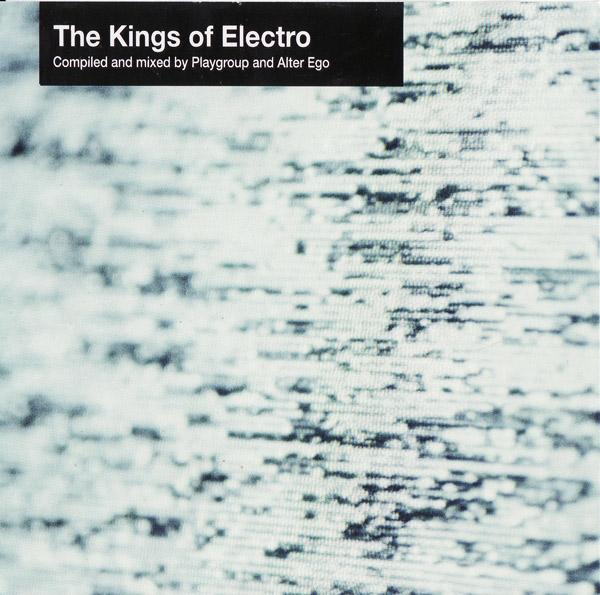 Playgroup y Alter Ego - Kings Of Electro Parte B [Vinilo]