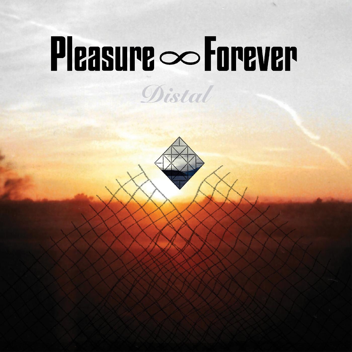 Pleasure Forever - Distal [Vinyl] - Paladin Vinyl