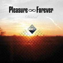 Pleasure Forever - Distal [Vinyl] - Paladin Vinyl