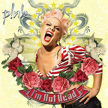 P!nk - I'm Not Dead (180 Gram Vinyl) [Import] (2 Lp's) [Vinyl]