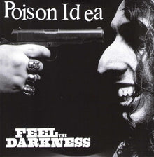 Poison Idea - Feel The Darkness [Explicit Content] (2 Lp's) [Vinyl] - Paladin Vinyl