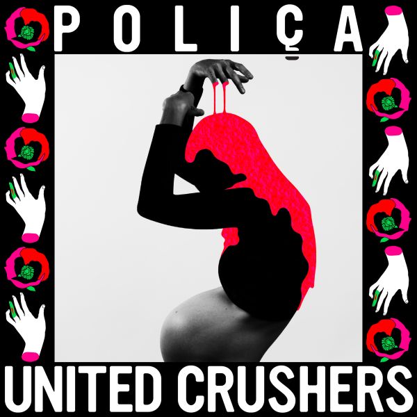 Polica - United Crushers [CD]