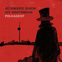 POLKAGEIST - Ruckwarts Durch Die Geisterbahn [CD]