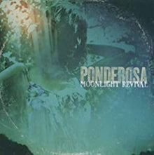 Ponderosa - Renacimiento de la luz de la luna [CD]