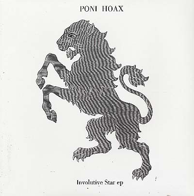 PONI HOAX - Involutive Star EP [Vinyl]