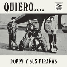 POPPY Y SUS PIRANAS - Quiero... [Vinyl]