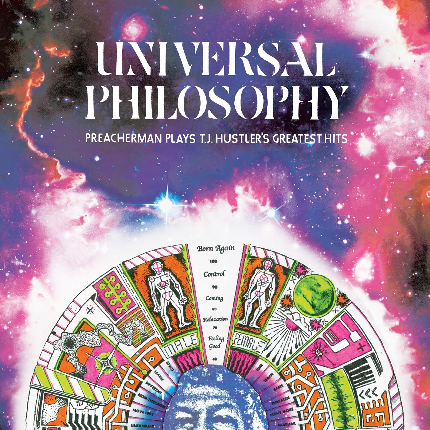 Universal Philosophy: Preacherman Plays T.J. Hustlers Greatest Hits [Vinyl] - Paladin Vinyl