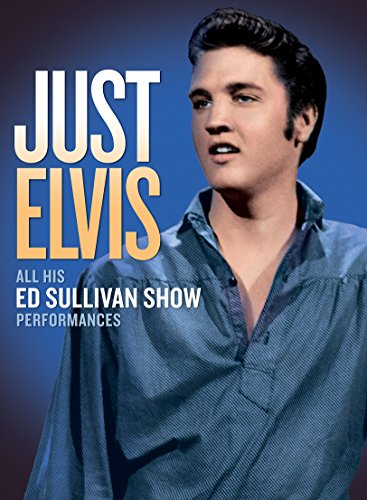 Presley,Elvis - Just Elvis: All His Ed Sullivan Show Performances [DVD]