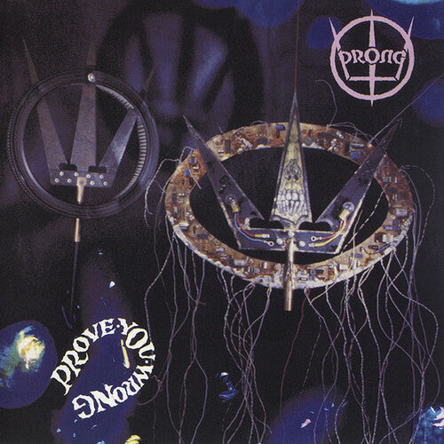 Prong Prove You Wrong (180 Gram Vinyl) [Import] Vinyl - Paladin Vinyl