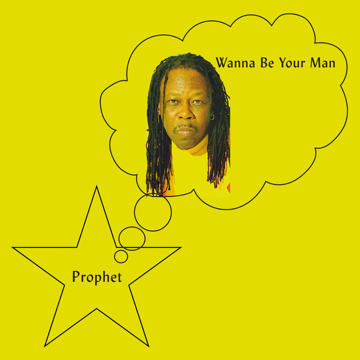 Prophet - Wanna Be Your Man [Vinyl]