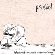 P.S. Eliot - Introverted Romance In Our Troubled Minds [Vinyl] - Paladin Vinyl