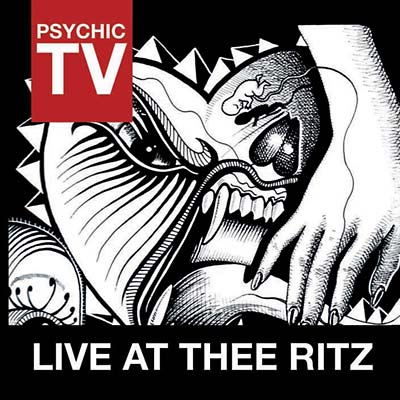 PSYCHIC TV - Live at thee Ritz [CD]