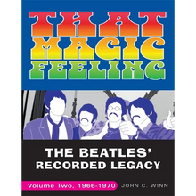 That Magic Feeling: The Beatles' Recorded Legacy, Volume Two, 1966-1970
