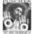Puscifer Don't Shoot The Messenger Vinyl - Paladin Vinyl