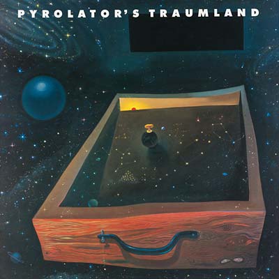 Pyrolator's Traumland [CD]