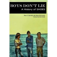 Boys Don't Lie: A History of Shoes