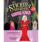 My Sticker Dress-Up(r) Going Gaga: The Unofficial Sticker Book for Little Monsters