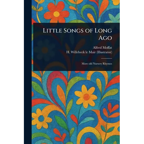 Little Songs of Long Ago