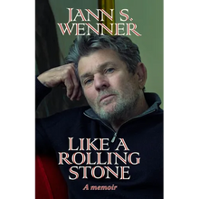 Like a Rolling Stone: A Memoir