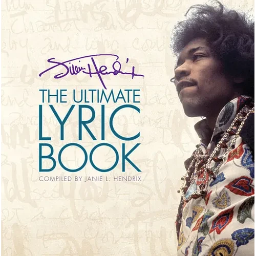 Jimi Hendrix: The Ultimate Lyric Book - Hardcover