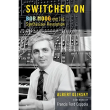 Switched on: Bob Moog and the Synthesizer Revolution