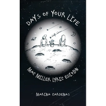 Days of Your Life: Mac Miller Lyric Edition - Paperback