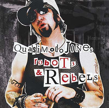 QUASIMODO JONES - Robots & Rebels [CD]