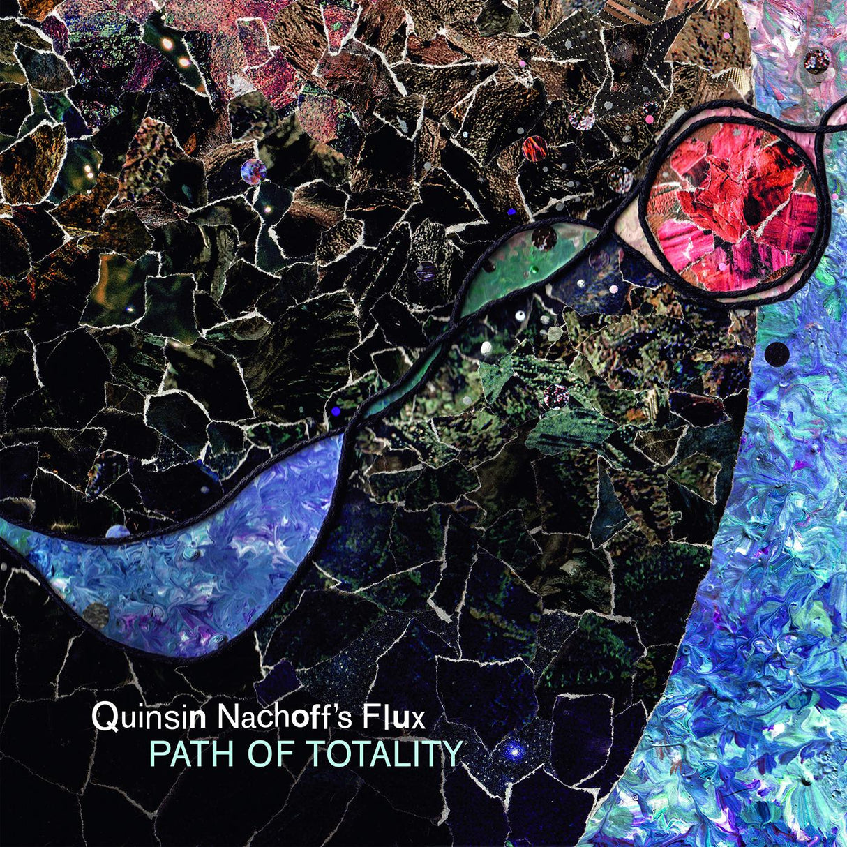 Flux de Quinsin Nachoff - Path Of Totality [Vinilo]