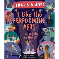 I Like the Performing Arts ... What Jobs Are There?