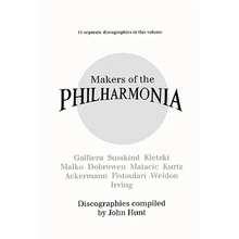 Makers of the Philharmonia. 11 Discographies. Alceo Galliera, Walter Susskind, Paul Kletzki, Nicolai Malko, Issay Dobrowen, Lovro Von Matacic, Efrem K
