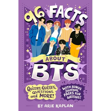 96 Facts about Bts: Quizzes, Quotes, Questions, and More! with Bonus Journal Pages for Writing! - Paperback