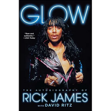 Glow: The Autobiography of Rick James