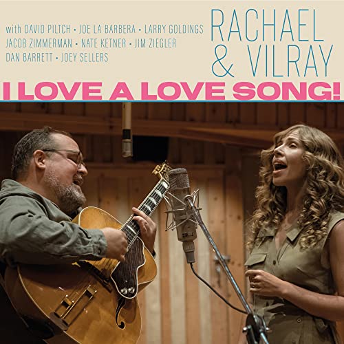 Rachael & Vilray - I Love A Love Song! [CD]