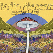 Radio Moscú - Magical Dirt [Vinilo]