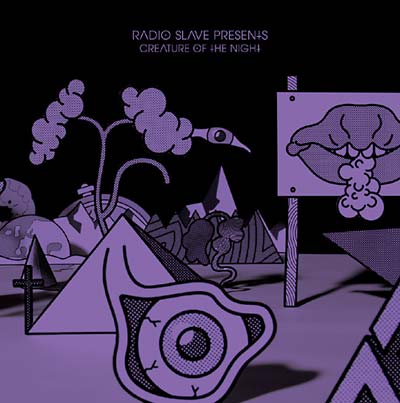 Radio Slave - Creature of the Night [CD]