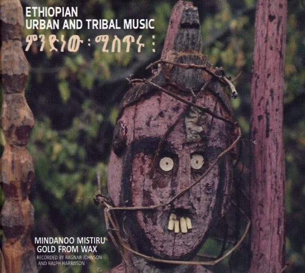 Ragnar Johnson - Ethiopian Urban And Tribal Music: Mindanoo Mistiru/Gold From Wax [CD]