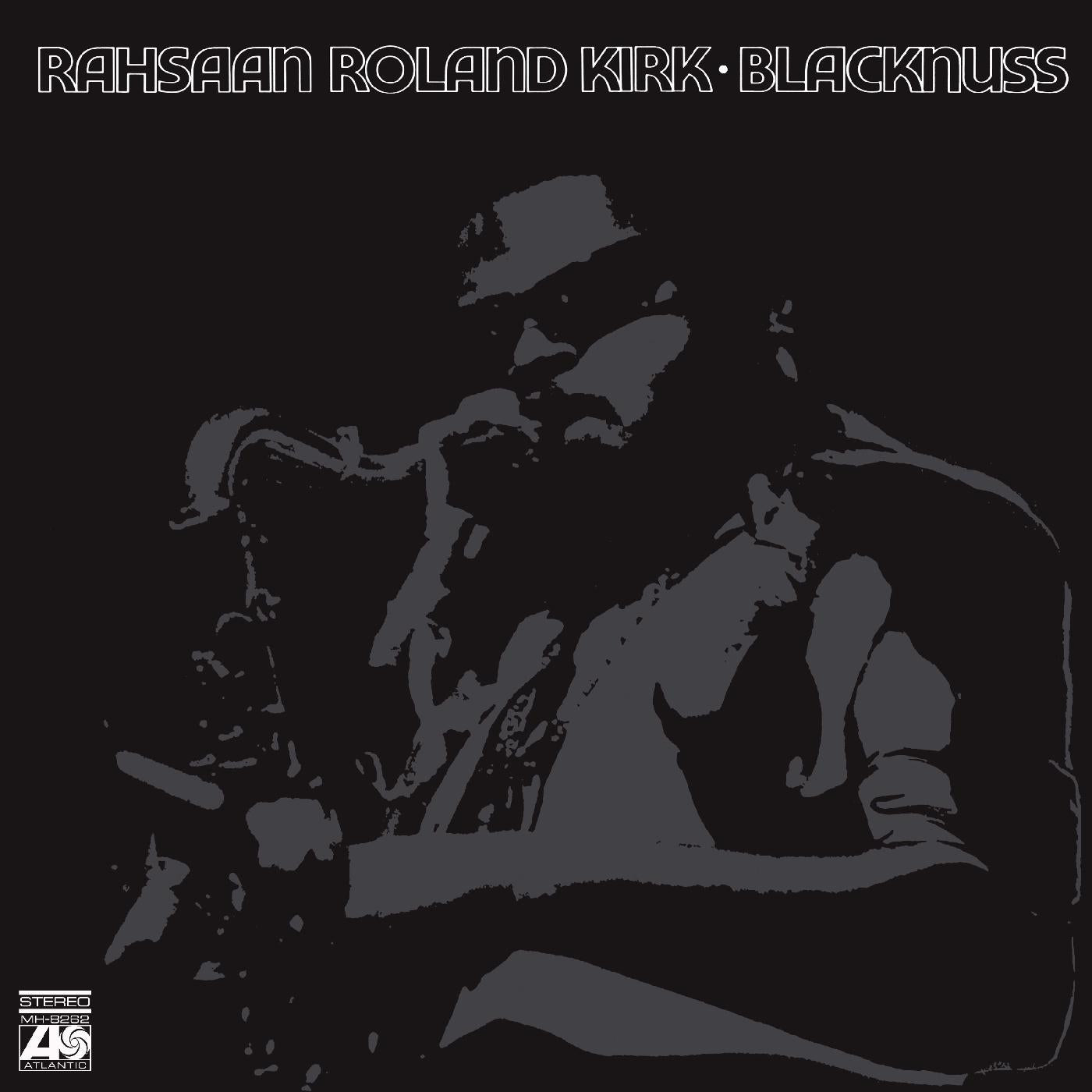 Rahsaan Roland Kirk - Blacknuss [Vinilo]