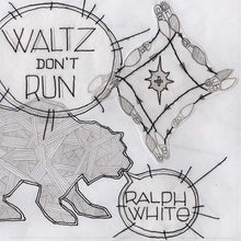 RALPH WHITE - Waltz Don't Run [Vinyl]
