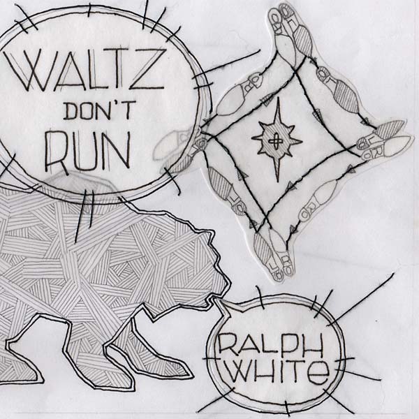 RALPH WHITE - Waltz Don't Run [Vinyl]