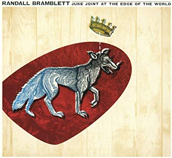 Randall Bramblett - Juke Joint At The Edge Of The World [CD]