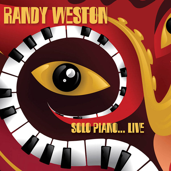 RANDY WESTON - Solo Piano... Live [CD]