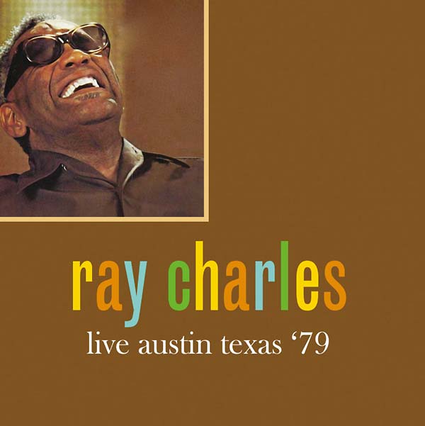 Ray Charles - Live Austin Texas '79 [CD]