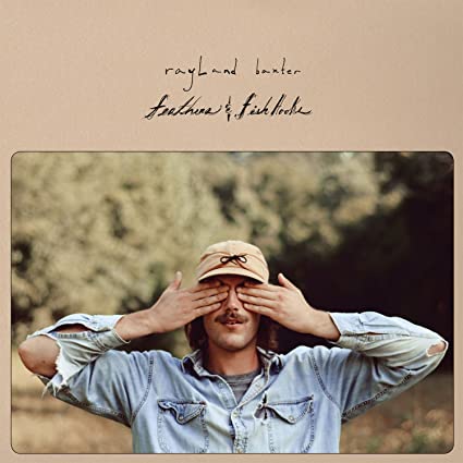 Rayland Baxter - Plumas y anzuelos [Vinilo]