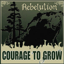 Rebelution - Courage To Grow [LP] [Vinyl]