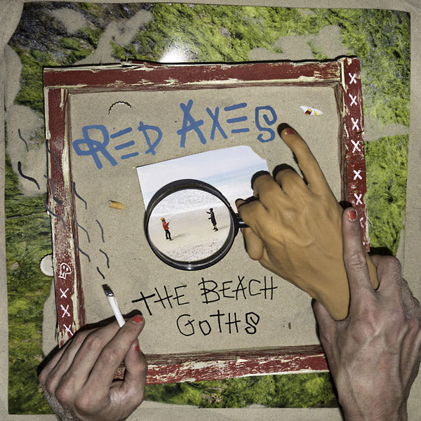 Red Axes - The Beach Goths [Vinyl]